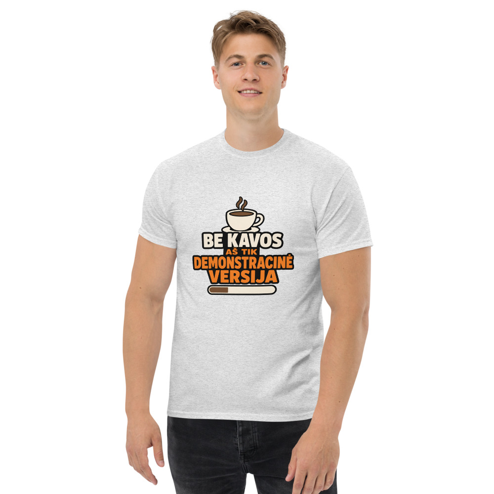 Be kavos aš tik demonstracinė versija – Marškinėliai (modelis)